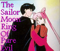 Link to the Sailor Moon Ring of Pure Evil